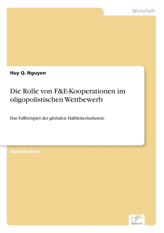Die Rolle von F&E-Kooperationen im oligopolistischen Wettbewerb: Das Fallbeispiel der globalen Halbleiterindustrie - Image 1