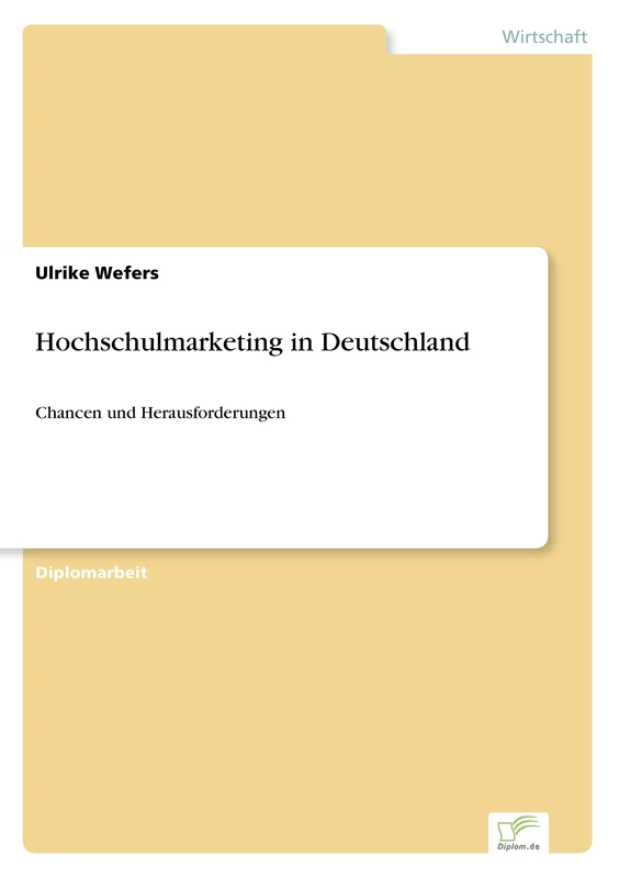Hochschulmarketing in Deutschland: Chancen und Herausforderungen