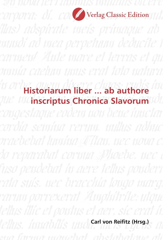Historiarum liber ... ab authore inscriptus Chronica Slavorum