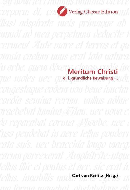 Meritum Christi: d. i. gründliche Beweisung ... - Image 1