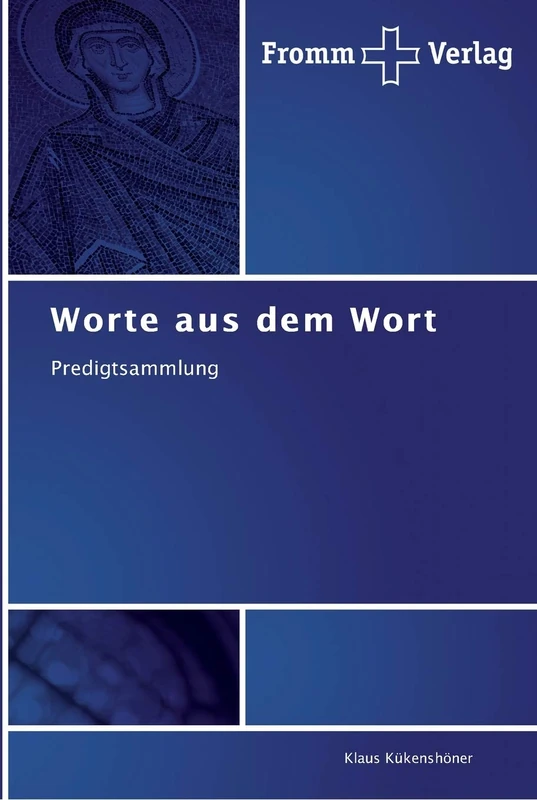 Worte aus dem Wort: Predigtsammlung - Image 1