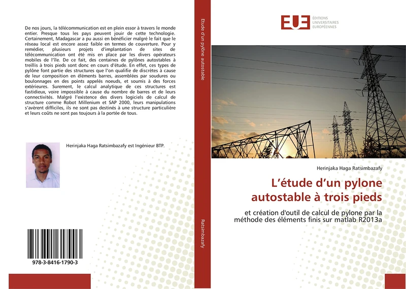 L’étude d’un pylone autostable à trois pieds: et création d'outil de calcul de pylone par la méthode des éléments finis sur matlab R2013a: Et creation ... Methode des elements finis sur matlab R2013a