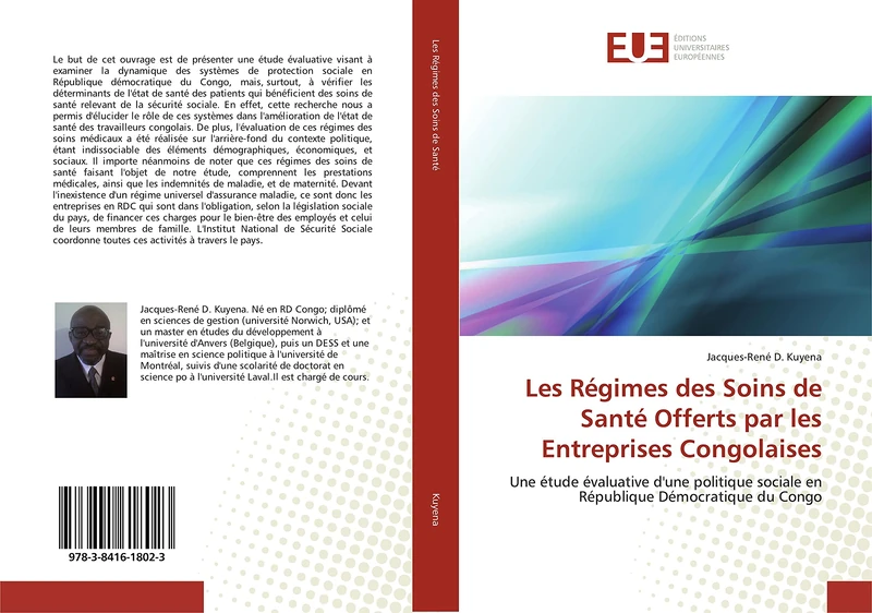 Les Régimes des Soins de Santé Offerts par les Entreprises Congolaises: Une étude évaluative d'une politique sociale en République Démocratique du Congo