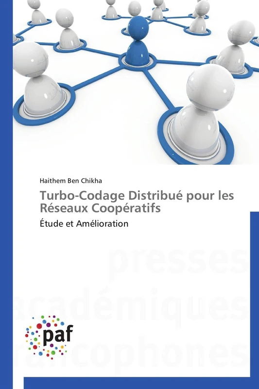 Turbo-Codage Distribué pour les Réseaux Coopératifs: Étude et Amélioration (Omn.Pres.Franc.)