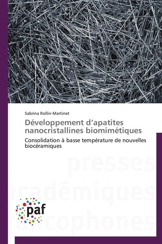 Développement d’apatites nanocristallines biomimétiques: Consolidation à basse température de nouvelles biocéramiques - Image 1