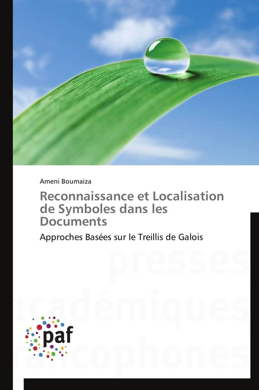 Reconnaissance et Localisation de Symboles dans les Documents: Approches Basées sur le Treillis de Galois (Omn.Pres.Franc.)