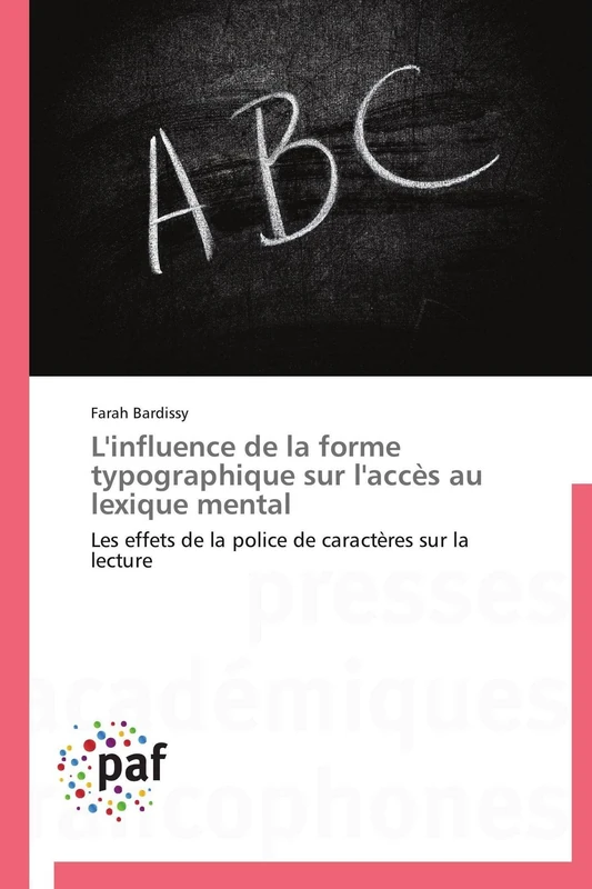 L'influence de la forme typographique sur l'accès au lexique mental: Les effets de la police de caractères sur la lecture (Omn.Pres.Franc.) - Image 1
