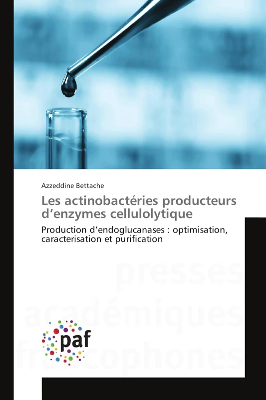 Les actinobactéries producteurs d’enzymes cellulolytique: Production d’endoglucanases : optimisation, caracterisation et purification