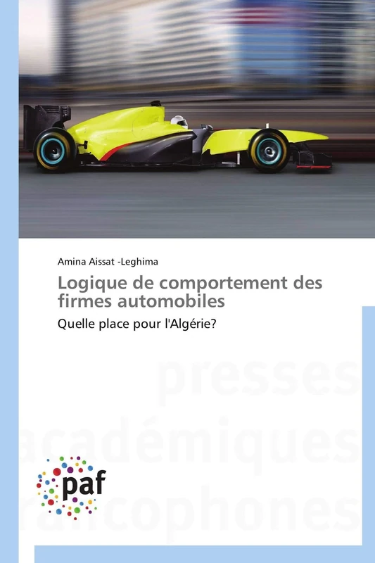 Logique de comportement des firmes automobiles: Quelle place pour l'Algérie? - Image 1