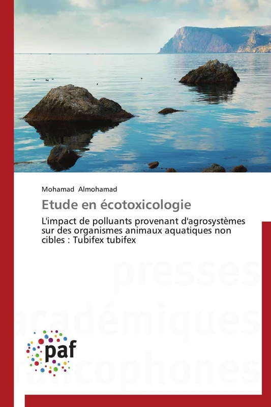 Etude en écotoxicologie: L'impact de polluants provenant d'agrosystèmes sur des organismes animaux aquatiques non cibles : Tubifex tubifex (Omn.Pres.Franc.)
