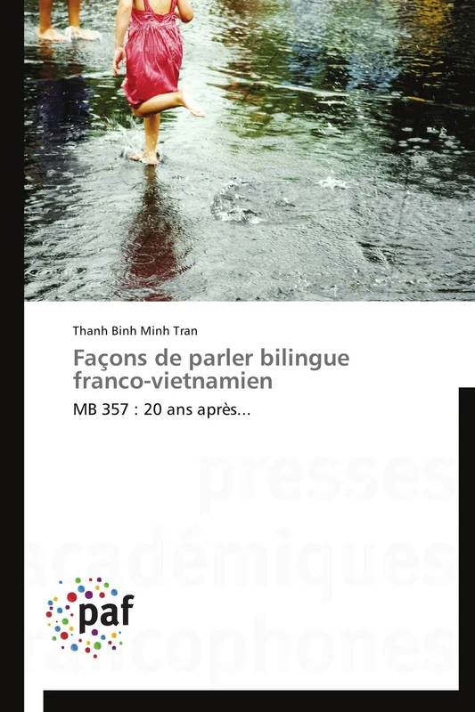 Façons de parler bilingue franco-vietnamien: MB 357 : 20 ans après... (Omn.Pres.Franc.) - Image 1