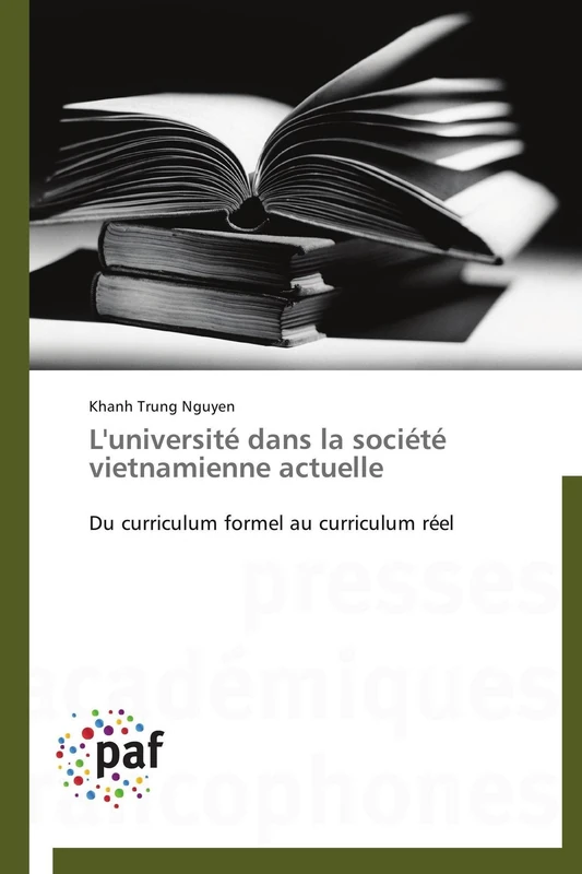 L'université dans la société vietnamienne actuelle: Du curriculum formel au curriculum réel (Omn.Pres.Franc.) - Image 1