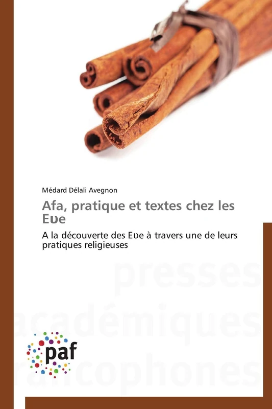 Afa, pratique et textes chez les Eυe: A la découverte des Eʋe à travers une de leurs pratiques religieuses - Image 1