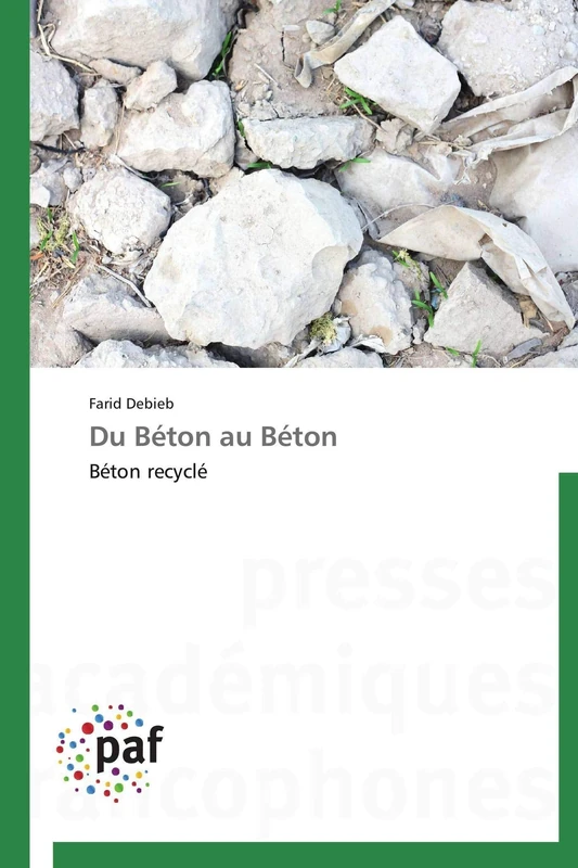 Du Béton au Béton: Béton recyclé (Omn.Pres.Franc.)