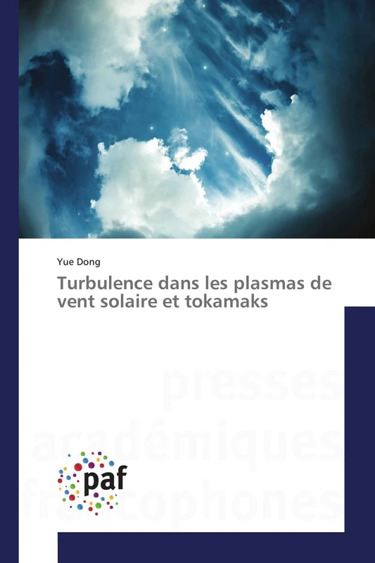 Turbulence dans les plasmas de vent solaire et tokamaks (Omn.Pres.Franc.)