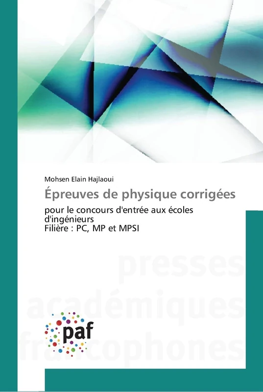 Épreuves de physique corrigées: pour le concours d'entrée aux écoles d'ingénieurs Filière : PC, MP et MPSI - Image 1