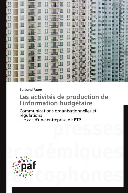 Les activités de production de l'information budgétaire: Communications organisationnelles et régulations - le cas d'une entreprise de BTP - - Image 1
