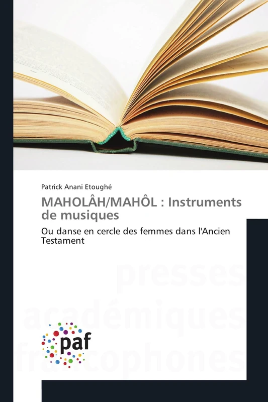 MAHOLAH/MAHOL : Instruments de musiques: Ou danse en cercle des femmes dans l'Ancien Testament - Image 1