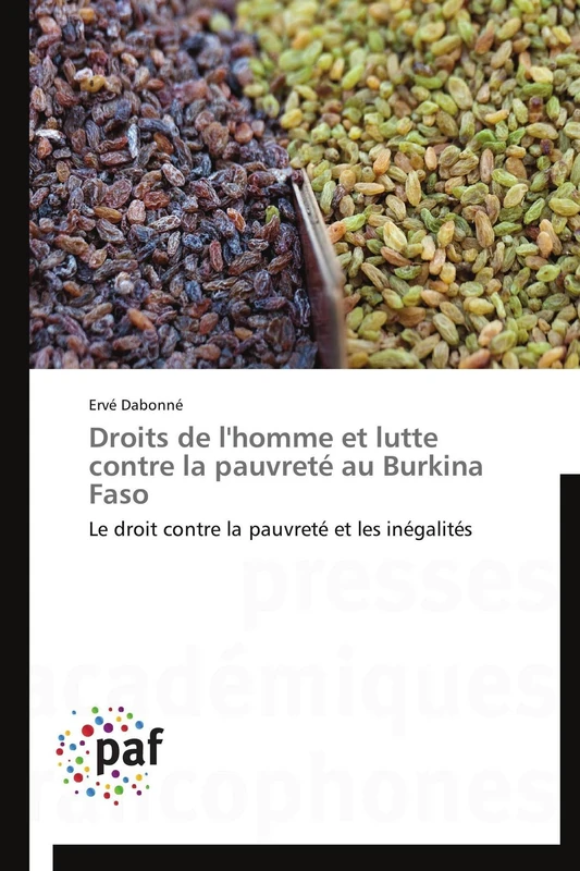 Droits de l'homme et lutte contre la pauvreté au Burkina Faso: Le droit contre la pauvreté et les inégalités (Omn.Pres.Franc.) - Image 1