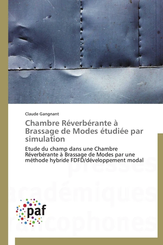 Chambre Réverbérante à Brassage de Modes étudiée par simulation: Etude du champ dans une Chambre Réverbérante à Brassage de Modes par une méthode hybride FDFD/développement modal (Omn.Pres.Franc.) - Image 1