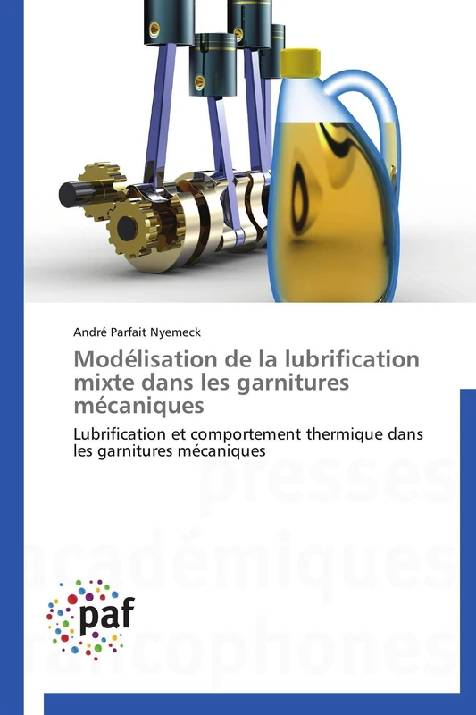 Modélisation de la lubrification mixte dans les garnitures mécaniques: Lubrification et comportement thermique dans les garnitures mécaniques (Omn.Pres.Franc.)