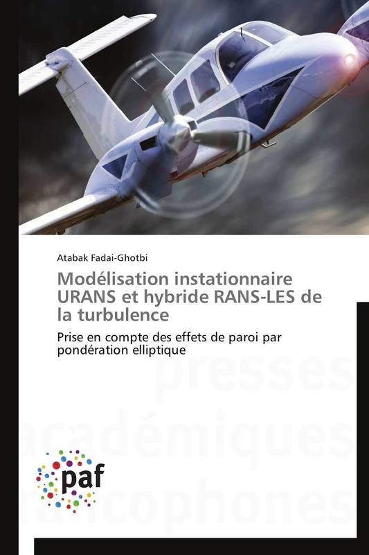 Modélisation instationnaire URANS et hybride RANS-LES de la turbulence: Prise en compte des effets de paroi par pondération elliptique (Omn.Pres.Franc.)