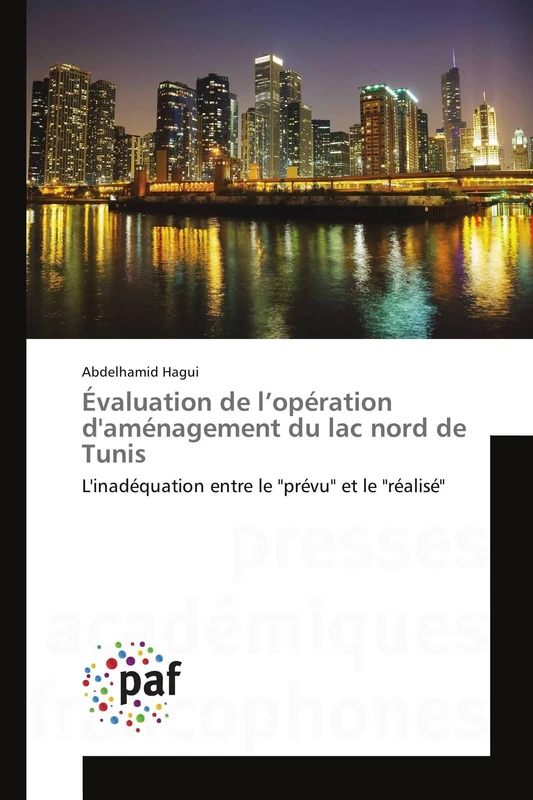Évaluation de l’opération d'aménagement du lac nord de Tunis: L'inadéquation entre le "prévu" et le "réalisé" (Omn.Pres.Franc.) - Image 1