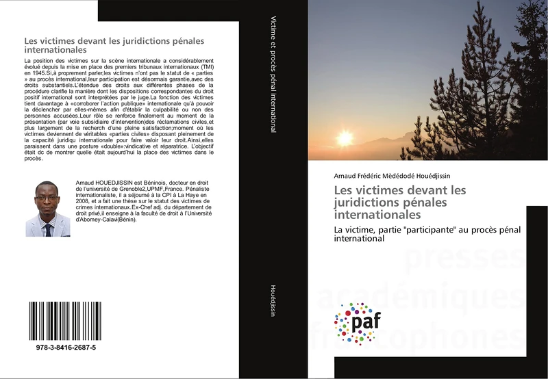 Les victimes devant les juridictions pénales internationales: La victime, partie "participante" au procès pénal international