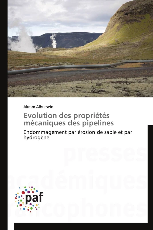 Evolution des propriétés mécaniques des pipelines: Endommagement par érosion de sable et par hydrogène (Omn.Pres.Franc.) - Image 1