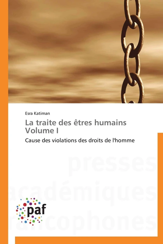 La traite des êtres humains Volume I: Cause des violations des droits de l'homme - Image 1