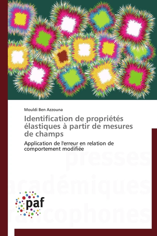 Identification de propriétés élastiques à partir de mesures de champs: Application de l'erreur en relation de comportement modifiée (Omn.Pres.Franc.)