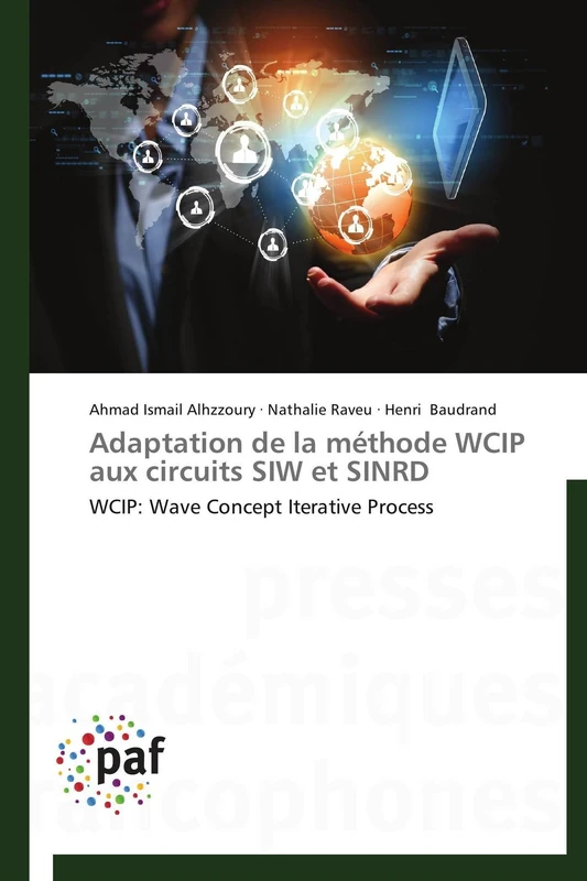 Adaptation de la méthode WCIP aux circuits SIW et SINRD: WCIP: Wave Concept Iterative Process (Omn.Pres.Franc.) - Image 1