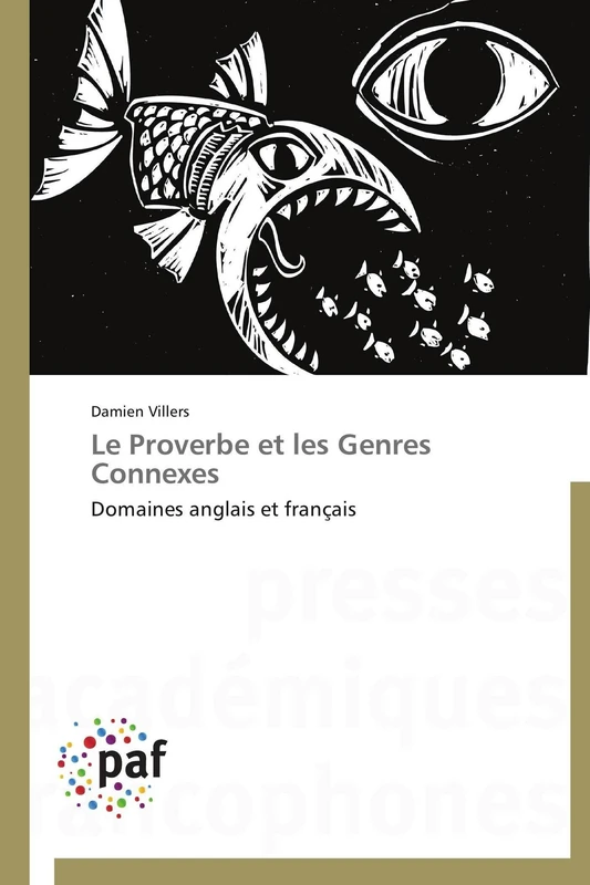 Le Proverbe et les Genres Connexes: Domaines anglais et français (Omn.Pres.Franc.) - Image 1