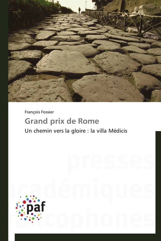 Grand prix de Rome: Un chemin vers la gloire : la villa Médicis (Omn.Pres.Franc.) - Image 1