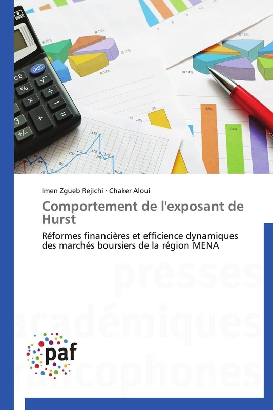 Comportement de l'exposant de Hurst: Réformes financières et efficience dynamiques des marchés boursiers de la région MENA (Omn.Pres.Franc.)