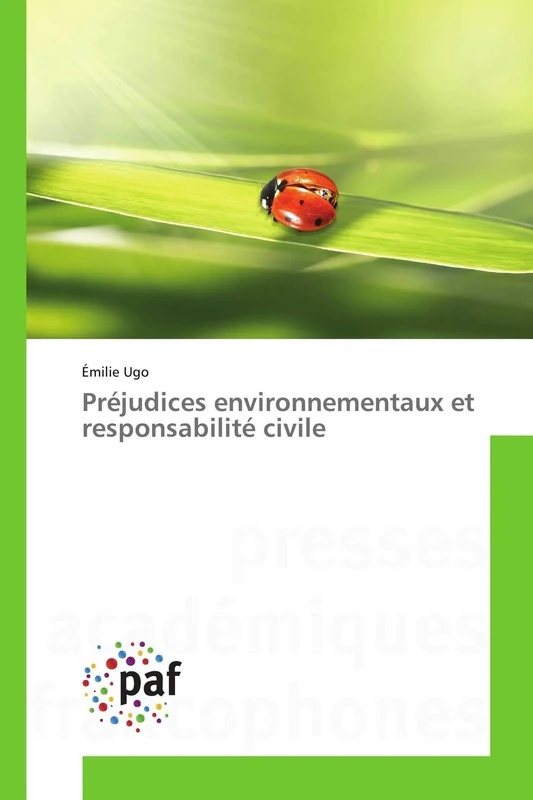 Préjudices environnementaux et responsabilité civile