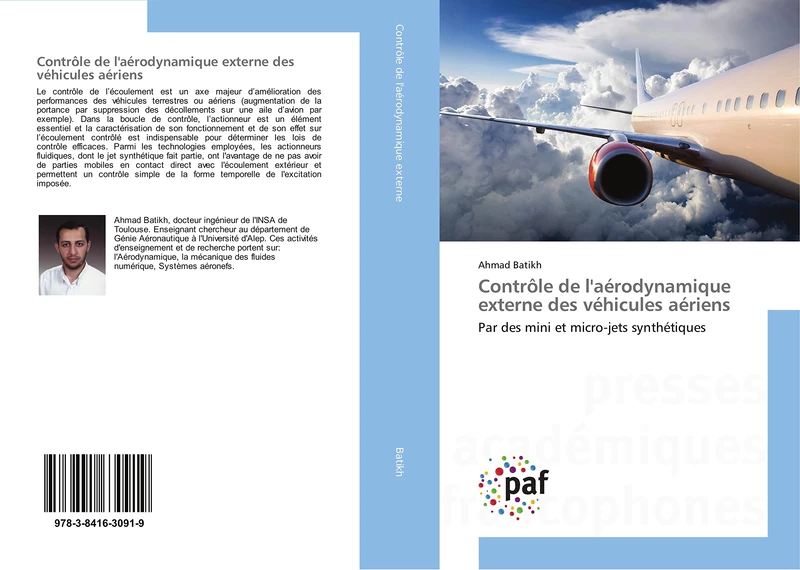 Contrôle de l'aérodynamique externe des véhicules aériens: Par des mini et micro-jets synthétiques