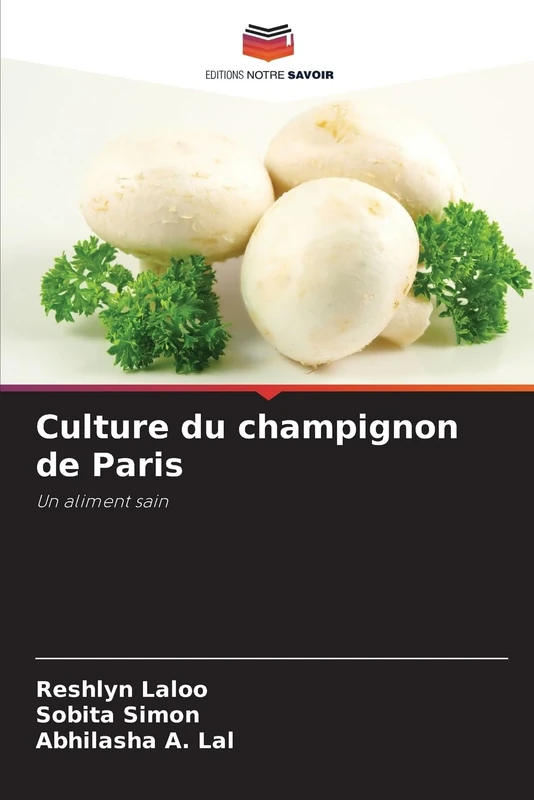 Culture du champignon de Paris: Un aliment sain