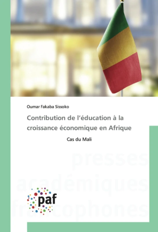 Contribution de l’éducation à la croissance économique en Afrique: Cas du Mali