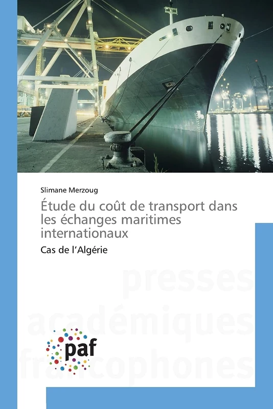 Étude du coût de transport dans les échanges maritimes internationaux: Cas de l’Algérie