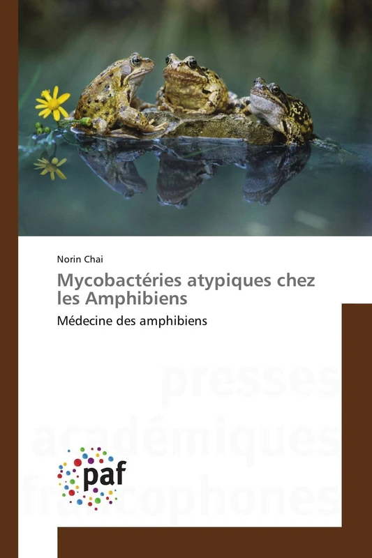 Mycobactéries Atypiques Chez Les Amphibiens: Médecine des amphibiens (Omn.Pres.Franc.) - Image 1