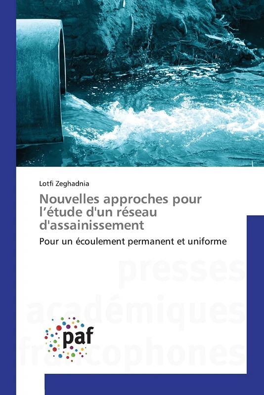 Nouvelles approches pour l’étude d'un réseau d'assainissement: Pour un écoulement permanent et uniforme