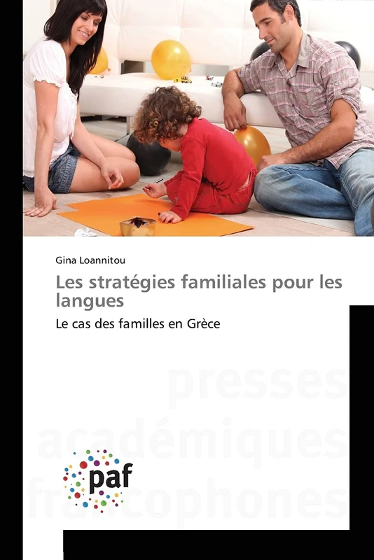 Les stratégies familiales pour les langues: Le cas des familles en Grèce