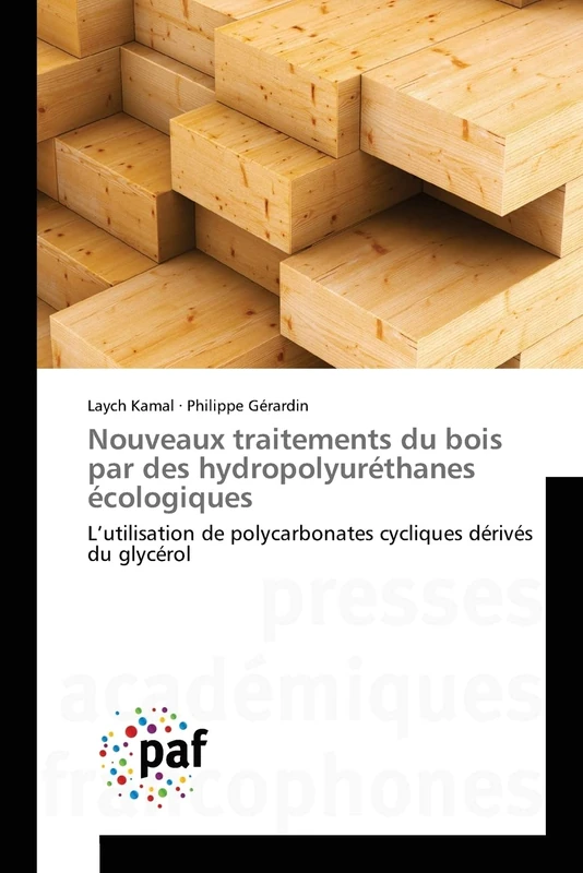 Nouveaux traitements du bois par des hydropolyuréthanes écologiques: L’utilisation de polycarbonates cycliques dérivés du glycérol - Image 1