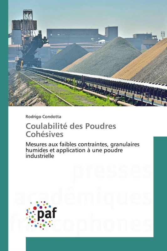Coulabilité des Poudres Cohésives: Mesures aux faibles contraintes, granulaires humides et application à une poudre industrielle - Image 1