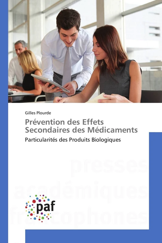 Prévention des Effets Secondaires des Médicaments: Particularités des Produits Biologiques (Omn.Pres.Franc.)
