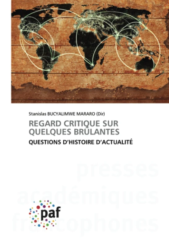 REGARD CRITIQUE SUR QUELQUES BRÛLANTES: QUESTIONS D’HISTOIRE D’ACTUALITÉ - Image 1