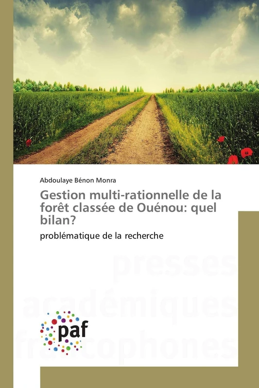 Gestion multi-rationnelle de la forêt classée de Ouénou: quel bilan?: problématique de la recherche (Omn.Pres.Franc.) - Image 1
