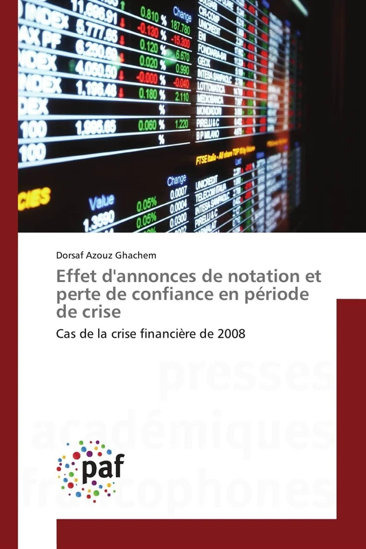 Effet d'annonces de notation et perte de confiance en période de crise: Cas de la crise financière de 2008 (Omn.Pres.Franc.) - Image 1