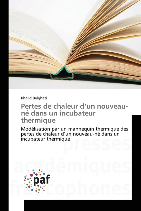 Pertes de chaleur d’un nouveau-né dans un incubateur thermique: Modélisation par un mannequin thermique des pertes de chaleur d’un nouveau-né dans un incubateur thermique - Image 1